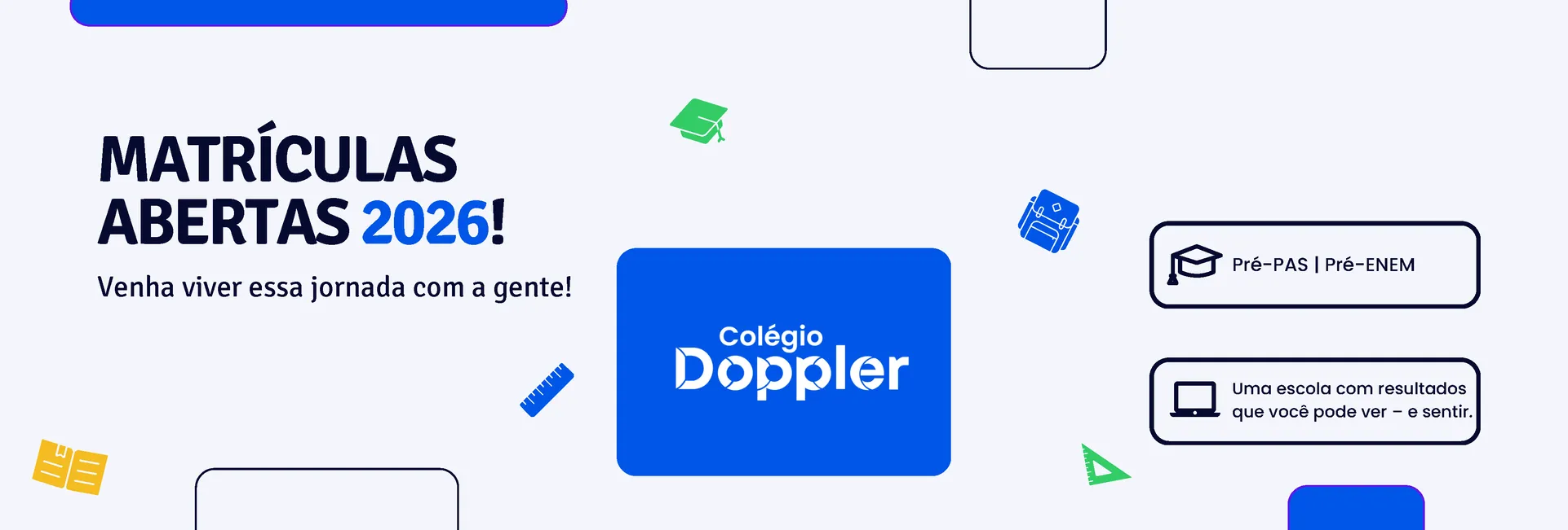 Matriculas abertas 2026 – Venha viver essa jornada com a gente!